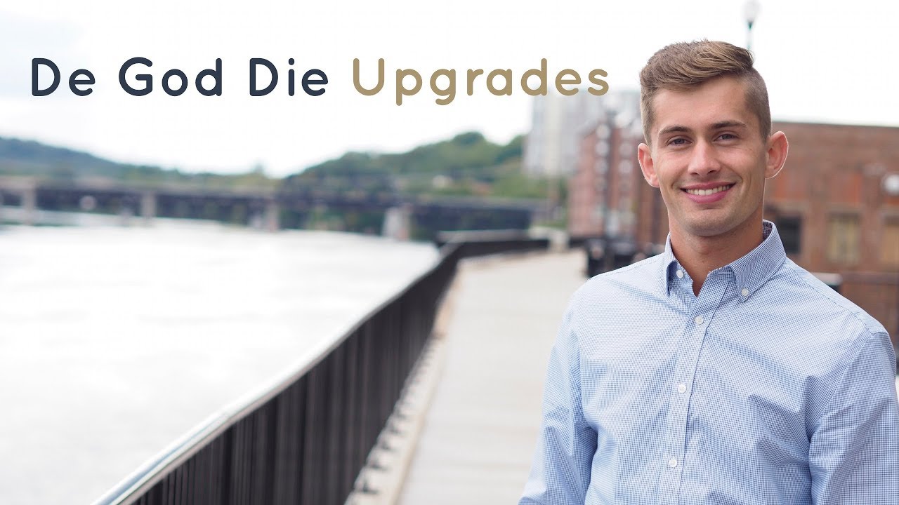 De God Die Upgrades